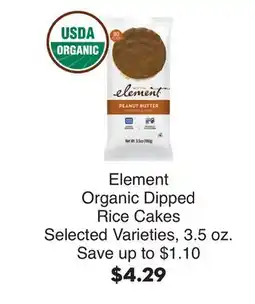 Bristol Farms Element Organic Dipped Rice Cakes offer