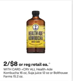 CVS ALL Health-Ade Kombucha 16 oz, Suja juice 12 oz or Bolthouse Farms 15.2 oz offer
