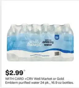 CVS Well Market or Gold Emblem purified water offer