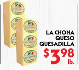 La Chiquita Food Market LA CHONA QUESO QUESADILLA offer