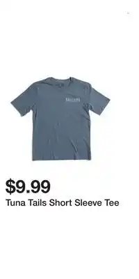 TJ Maxx Tuna Tails Short Sleeve Tee offer
