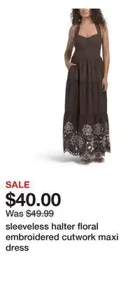 TJ Maxx sleeveless halter floral embroidered cutwork maxi dress offer