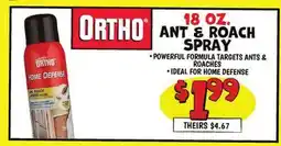 Ollie's ORTHO 18 OZ. ANT & ROACH SPRAY offer