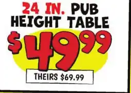 Ollie's 24 IN. PUB HEIGHT TABLE S offer
