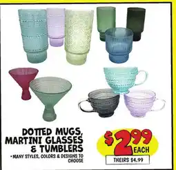 Ollie's DOTTED MUGS, MARTINI GLASSES & TUMBLERS offer
