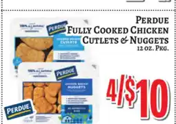 Trade Fair Supermarket PERDUE Fully Cooked Chicken Cutlets & Nuggets offer