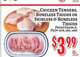 Trade Fair Supermarket CHICKEN TENDERS, BONELESS THIGHS OR SKINLESS & BONELESS THIGHS offer