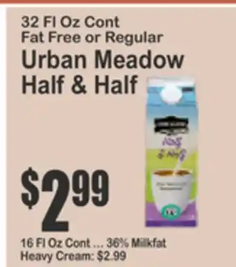 SuperFresh 32 Fl Oz Cont Fat Free or Regular Urban Meadow Half & Half offer