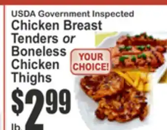 SuperFresh USDA Government Inspected Chicken Breast Tenders or Boneless Chicken Thighs offer