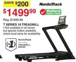 Dunham's Sports NORDICTRACK T SERIES 16 TREADMILL offer