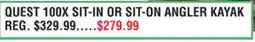 Dunham's Sports QUEST 100X SIT-IN OR SIT-ON ANGLER KAYAK offer