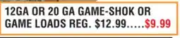 Dunham's Sports 12GA OR 20 GA GAME-SHOK OR GAME LOADS offer