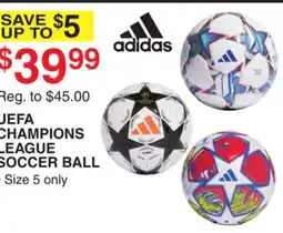 Dunham's Sports ADIDAS UEFA CHAMPIONS LEAGUE SOCCER BALL offer
