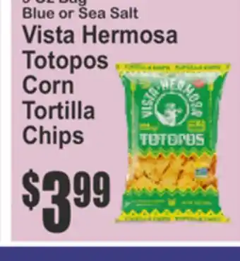 Food Universe Vista Hermosa Totopos Corn Tortilla Chips offer