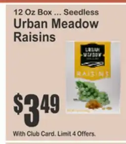 Almonte's Food Dynasty Marketplace 12 Oz Box ... Seedless Urban Meadow Raisins offer