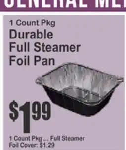 Almonte's Food Dynasty Marketplace 1 Count Pkg Durable Full Steamer Foil Pan offer