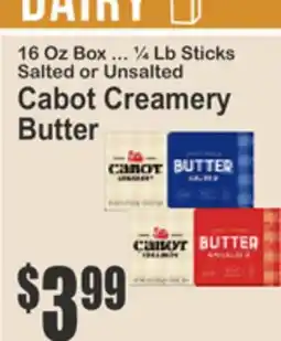 Almonte's Food Dynasty Marketplace 16 Oz Box ... ¼ Lb Sticks Salted or Unsalted Cabot Creamery Butter offer