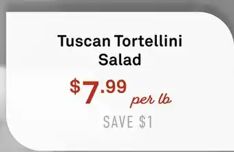 Standard Market Tuscan Tortellini Salad offer