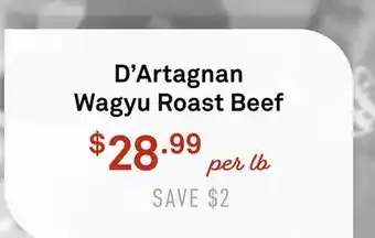 Standard Market D'Artagnan Wagyu Roast Beef offer