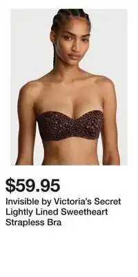 Victoria's Secret Invisible by Victoria's Secret Lightly Lined Sweetheart Strapless Bra offer