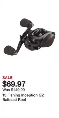 Cabela's 13 Fishing Inception G2 Baitcast Reel offer