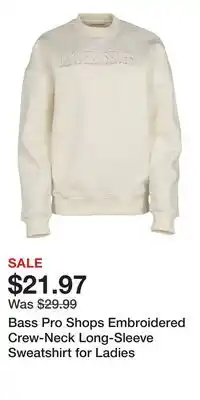 Cabela's Bass Pro Shops Embroidered Crew-Neck Long-Sleeve Sweatshirt for Ladies offer