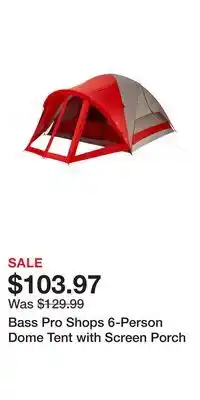 Cabela's Bass Pro Shops 6-Person Dome Tent with Screen Porch offer