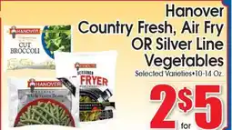 Supremo Foods Inc Hanover Country Fresh, Air Fry OR Silver Line Vegetables offer