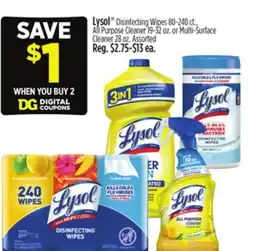 Dollar General Lysol Disinfecting Wipes 80-240 ct., All Purpose Cleaner 19-32 oz. or Multi-Surface Cleaner 28 oz offer