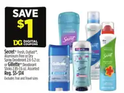 Dollar General Secret Fresh, Outlast , Aluminum Free or Dry Spray Deodorant or Gillette Deodorant Sticks offer