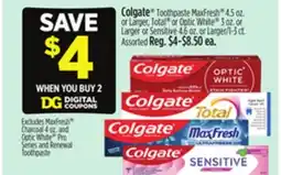 Dollar General Colgate Toothpaste MaxFresh or Larger, Total or Optic White or Largeror Sensitive offer