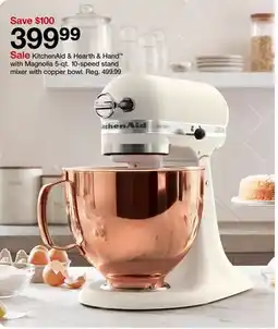 Target KitchenAid & Hearth & Hand with Magnolia 5-qt. 10-speed stand mixer with copper bowl offer