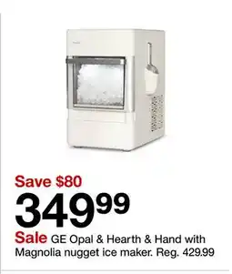 Target GE Opal & Hearth & Hand with Magnolia nugget ice maker offer