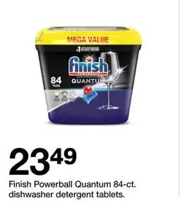 Target Finish Powerball Quantum 84-ct. dishwasher detergent tablets offer