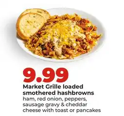 Hy-Vee Market Grille loaded smothered hashbrowns offer