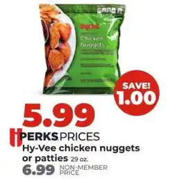 Hy-Vee Hy-Vee chicken nuggets or patties offer
