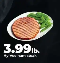Hy-Vee Hy-Vee ham steak offer