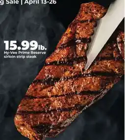 Hy-Vee Hy-Vee Prime Reserve sirloin strip steak offer