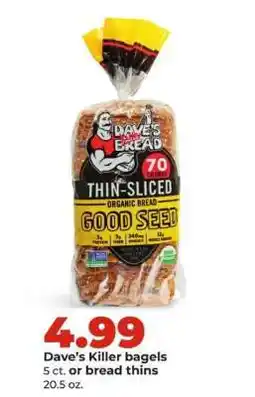 Hy-Vee Dave’s Killer bagels or bread thins offer