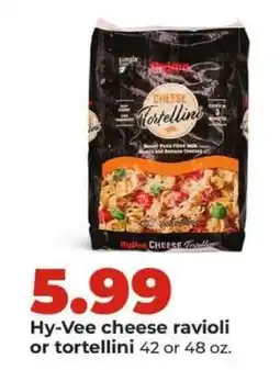 Hy-Vee Hy-Vee cheese ravioli or tortellini offer