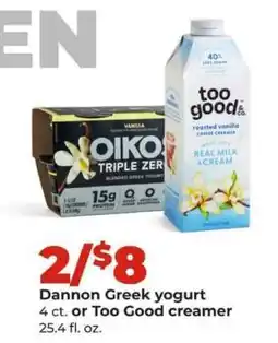 Hy-Vee Dannon Greek yogurt or Too Good creamer offer