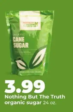 Hy-Vee Nothing But The Truth organic sugar offer
