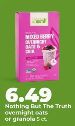 Hy-Vee Nothing But The Truth overnight oats or granola offer