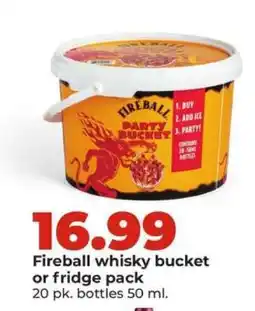 Hy-Vee Fireball whisky bucket or fridge pack offer