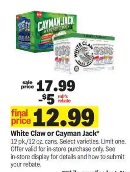 Meijer White Claw or Cayman Jack offer