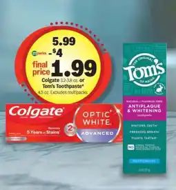 Meijer Colgate or Tom's Toothpaste offer