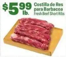 El Rio Grande Costilla de Res para Barbacoa Ib. Fresh Beef Short Ribs offer