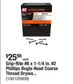 The Home Depot Grip-Rite #6 x 1-1/4 in. #2 Phillips Bugle Head Coarse Thread Drywall Screws 5 lb. Box offer