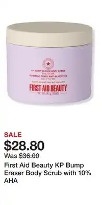 Ulta Beauty First Aid Beauty KP Bump Eraser Body Scrub with 10% AHA offer
