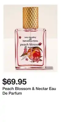 Bath & Body Works Peach Blossom & Nectar Eau De Parfum offer